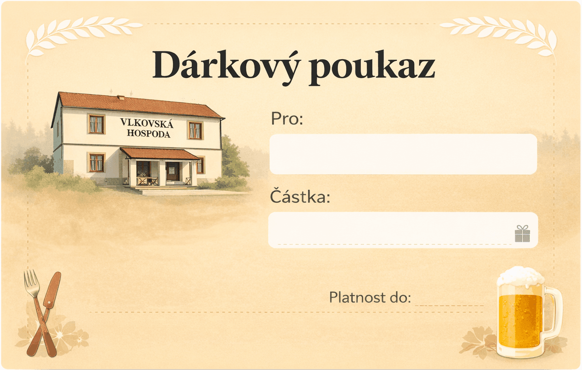 Dárková poukázka Vlkovská Hospoda